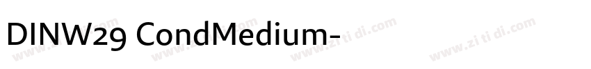 DINW29 CondMedium字体转换 DINW29 CondMedium字体转换